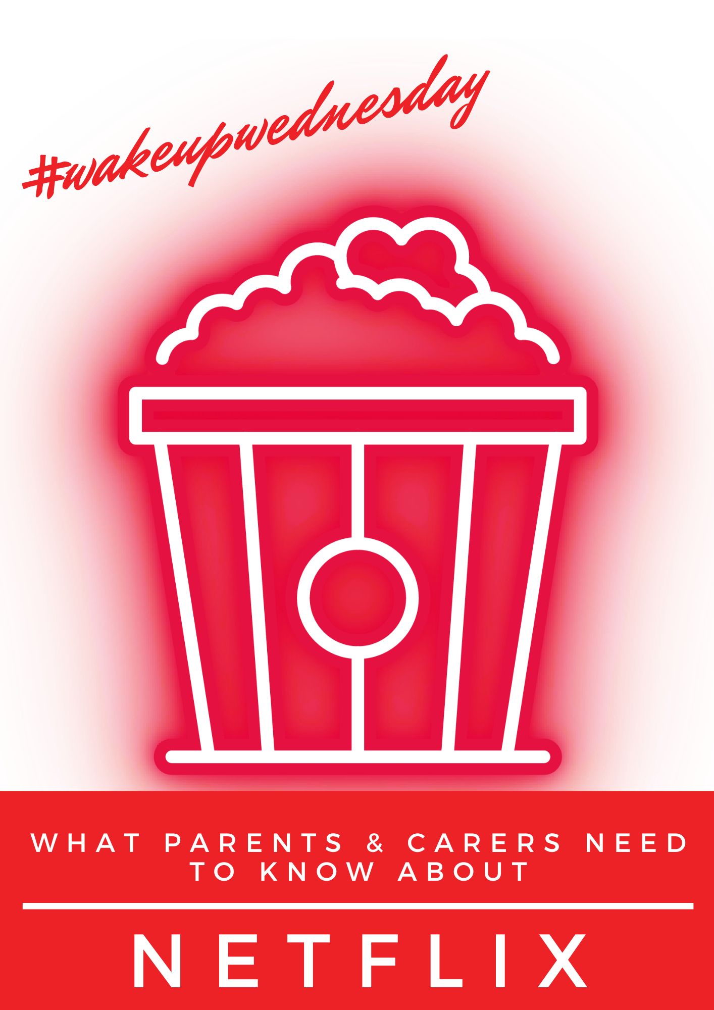 What Parents & Carers need to know about - Netflix