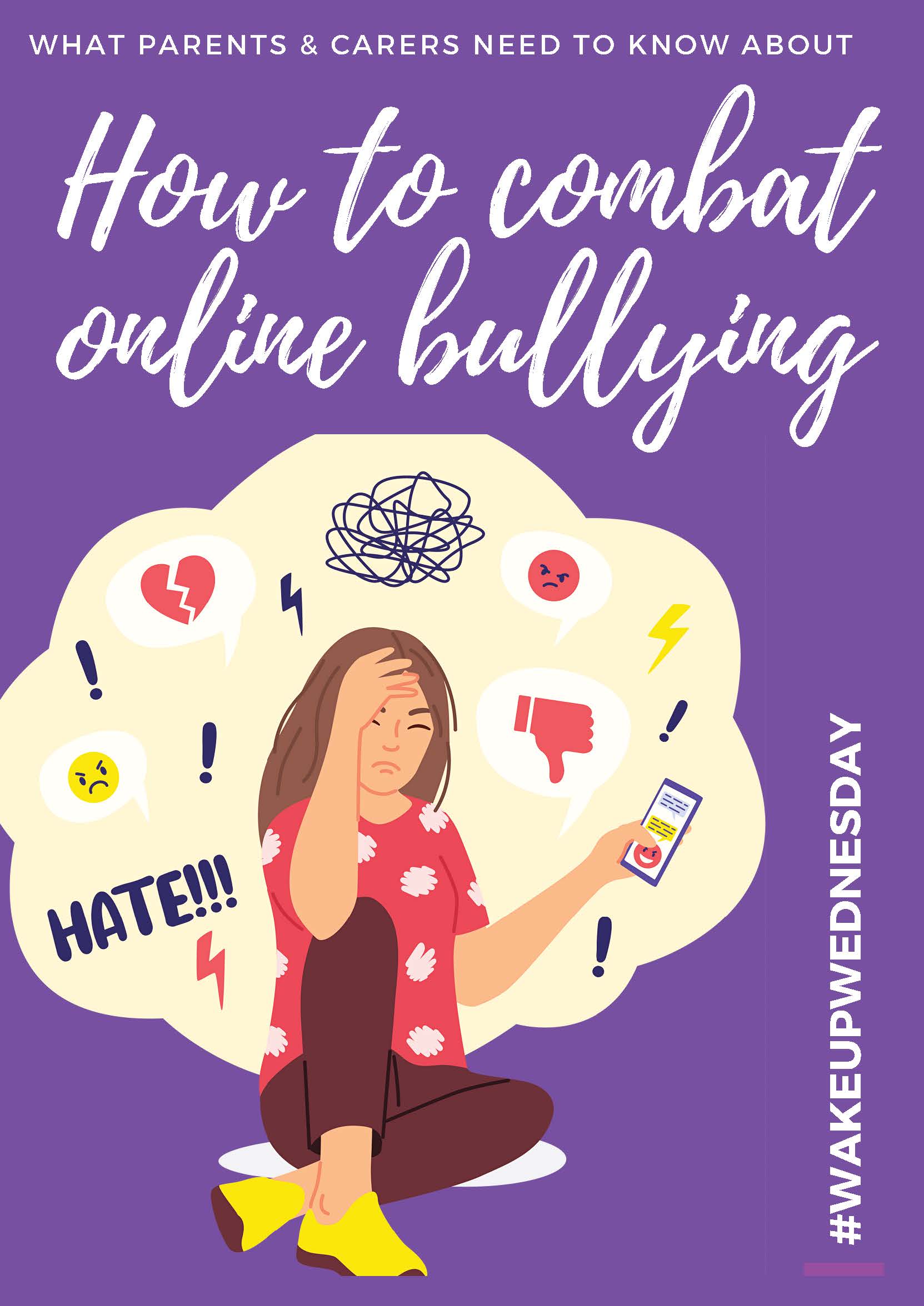 What Parents & Carers need to know about - How to combat online bullying