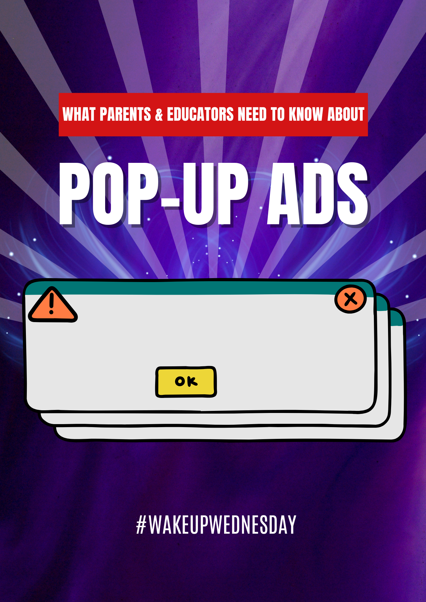 What Parents & Educators need to know about Pop-Up Ads