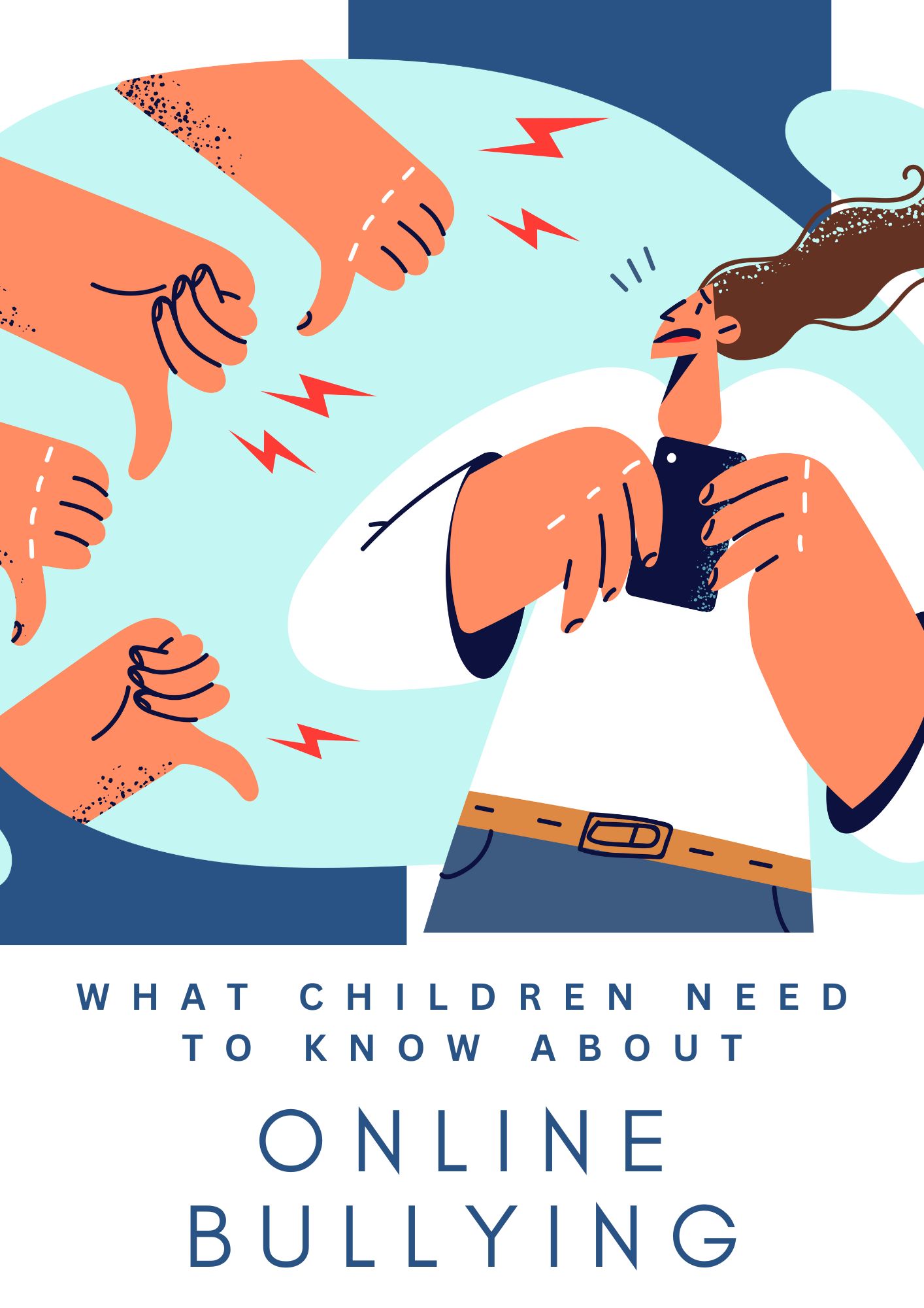 What children need to know about - Online bullying