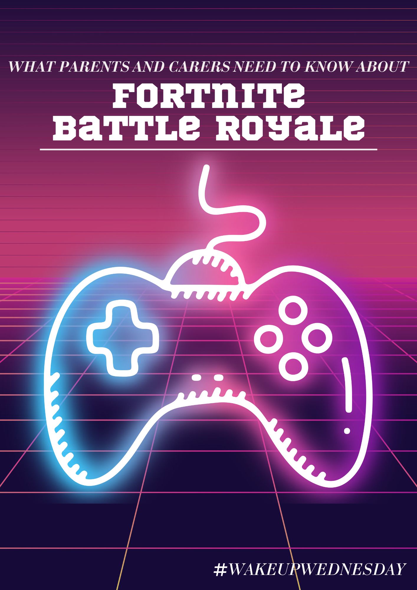 What Parents & Carers need to know about - Fortnite Battle Royale