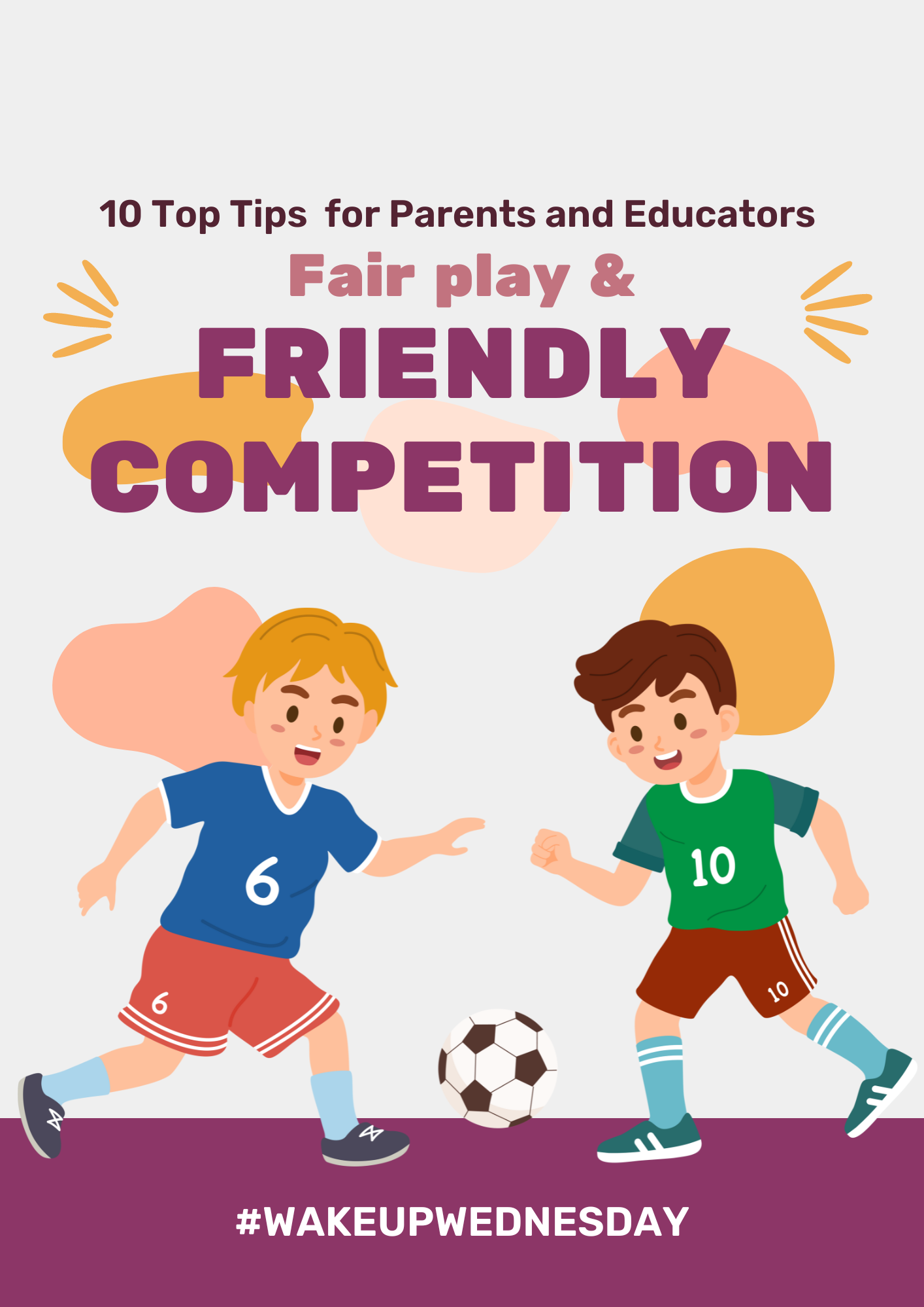 Top Ten Tips for Parents and Educators: Fair play & friendly competition