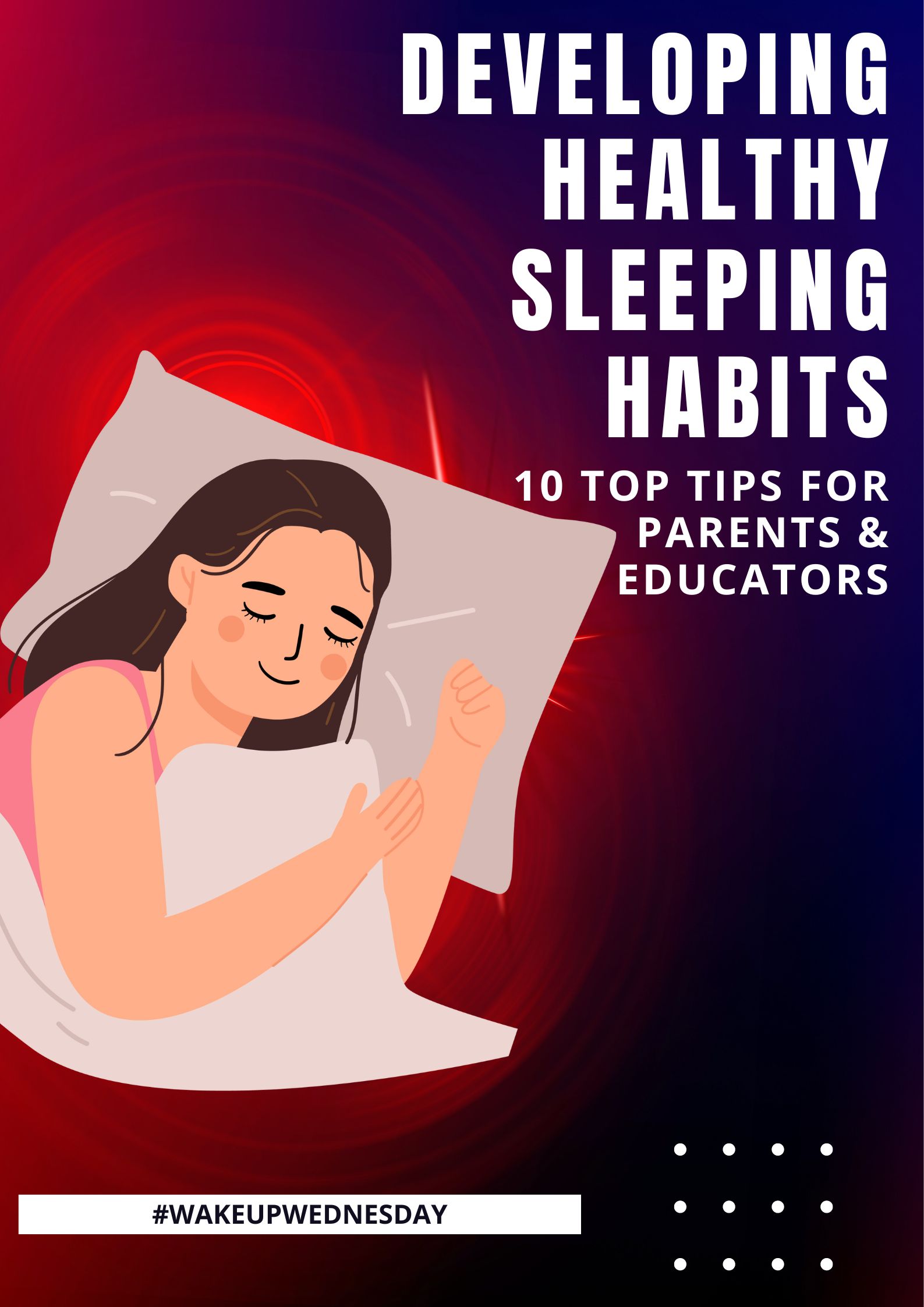 Top 10 Tips for parents and educators - Developing Healthy Sleeping Habits