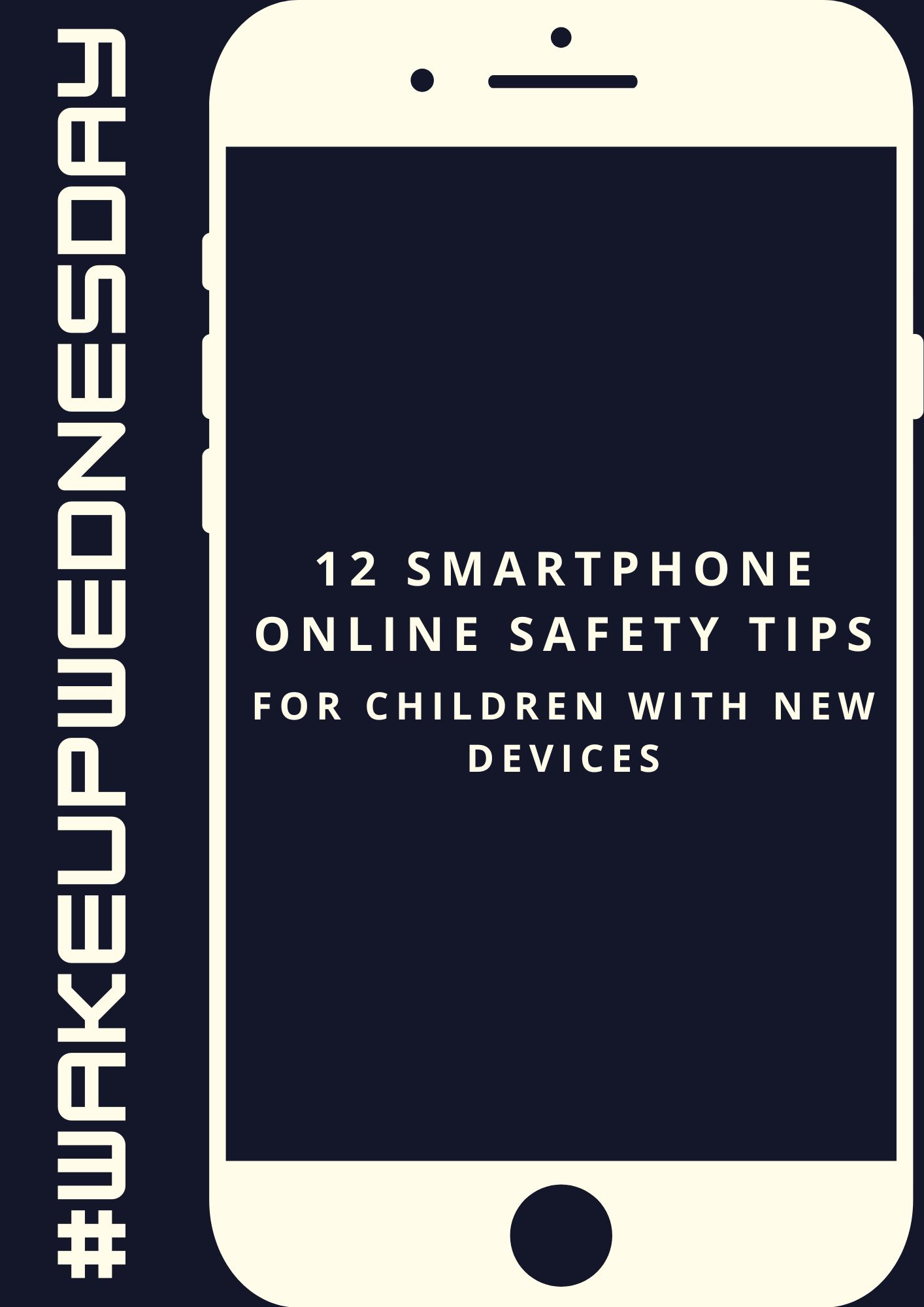 12 Smartphone online safety tips - for children with new devices