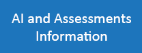 AI and Assessments Information
